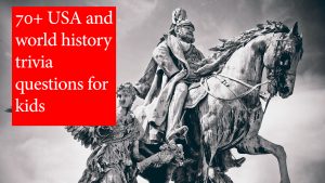 history trivia questions for kids