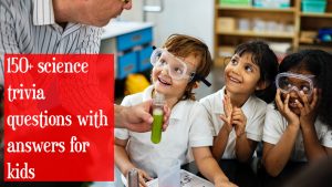 science trivia questions for kids
