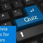 40+ Trivia Quizzes for Seniors (Sports, Geography, History, Science)