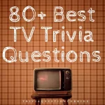 80+ Best TV Trivia Questions