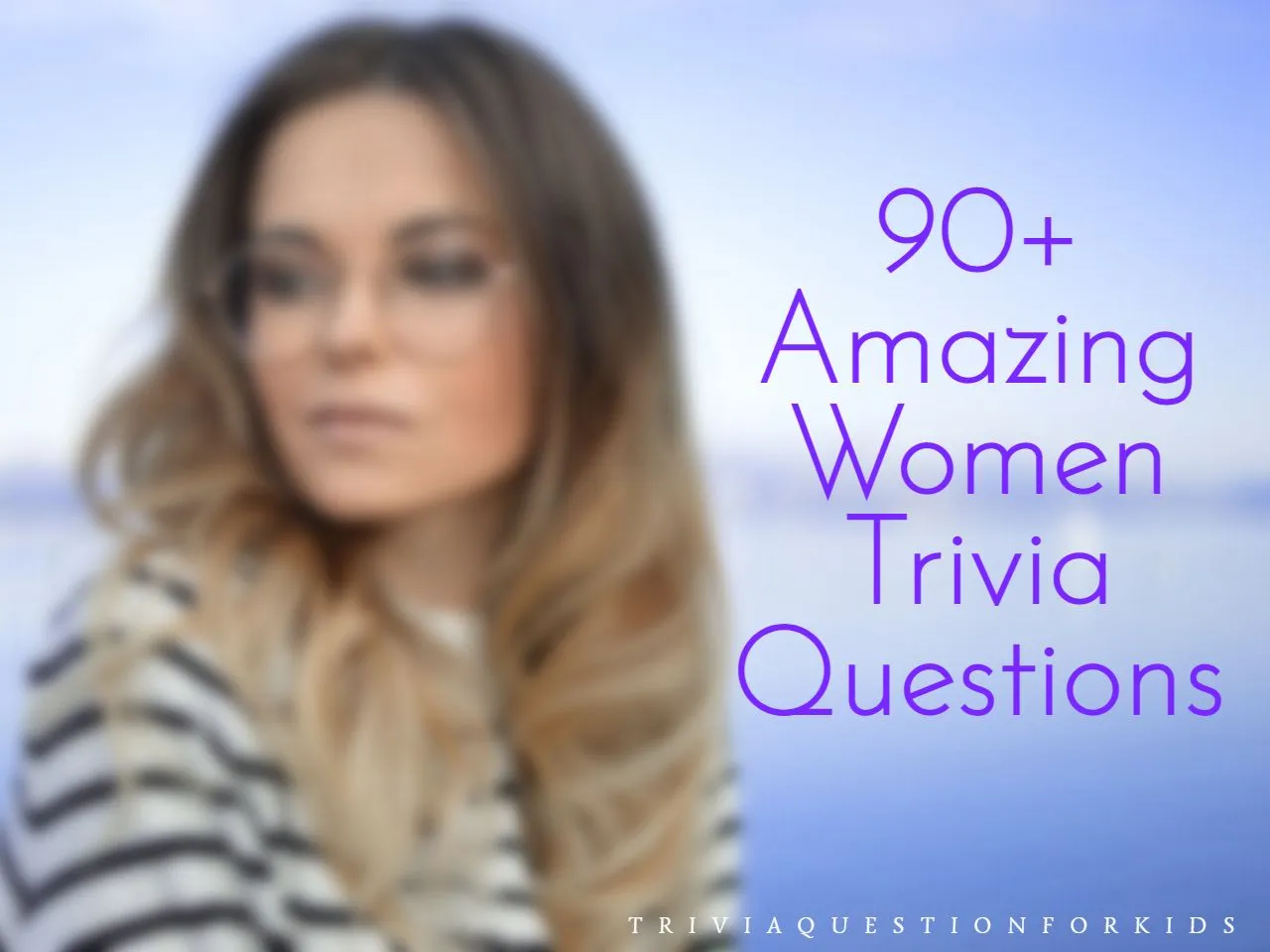 Women Trivia Questions And Answers 