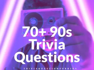 90s Trivia Questions