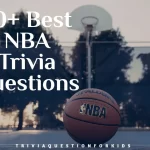 70+ Best NBA Trivia Questions