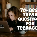 Fun Trivia Questions for Teenagers: Test Your Knowledge!