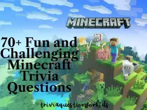 70+ Fun and Challenging Minecraft Trivia Questions