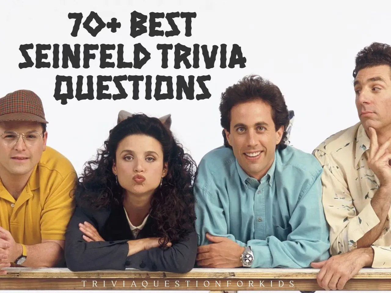 Test Your Knowledge With The Best Seinfeld Trivia Questions