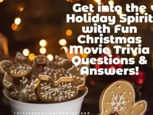 Christmas Movie Trivia Questions & Answers