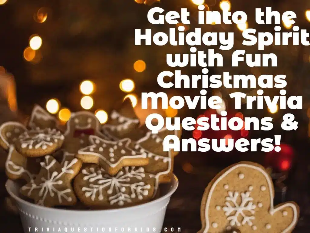 Get Into The Holiday Spirit With Fun Christmas Movie Trivia Questions ...