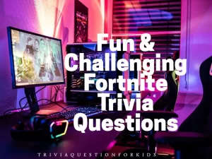 Fortnite Trivia Questions