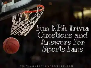 NBA Trivia Questions and Answers