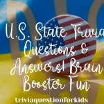 Exciting U.S. State Trivia Questions & Answers - Test Your Knowledge!
