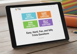 Digital tablet screen showing categories for easy, hard, fun, and silly trivia questions.